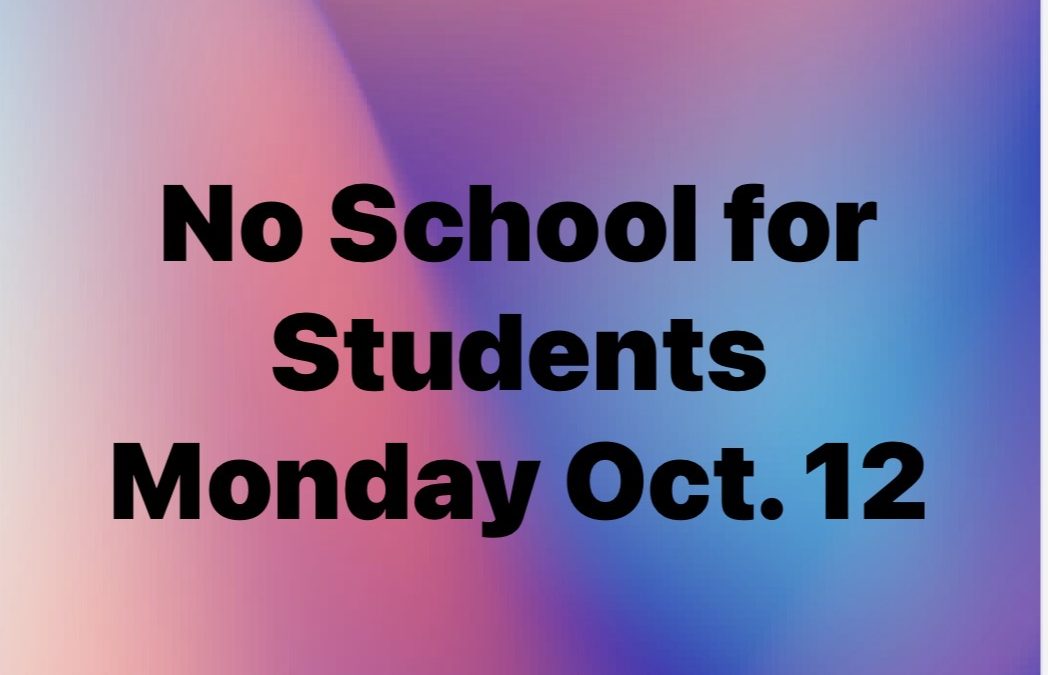 No School: October 12